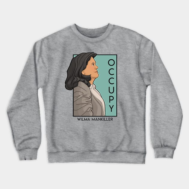 Occupy Crewneck Sweatshirt by KHallion